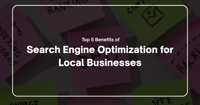 Benefits of Search Engine Optimization